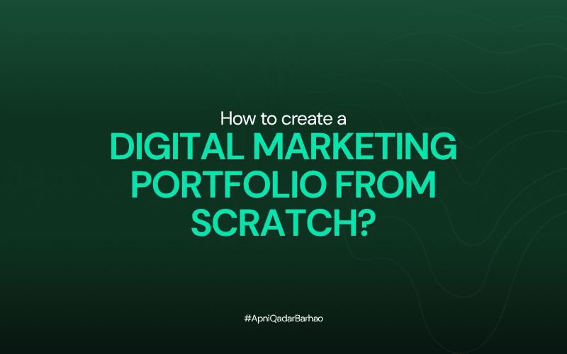 How to create a digital marketing portfolio from scratch?