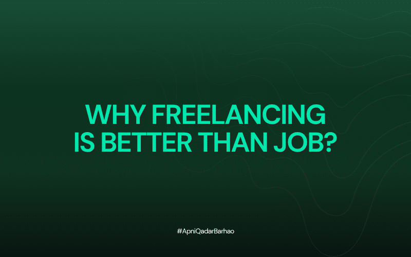 Why freelancing is better than job?