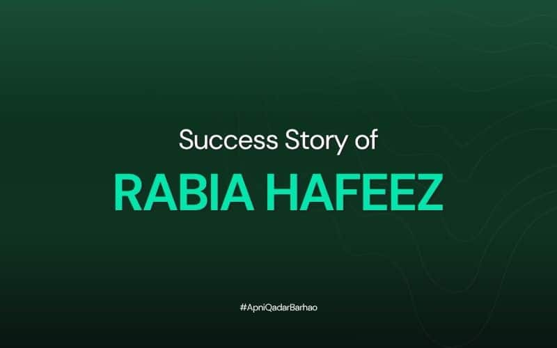 Lost Her First Client, Then Turned 20K Into 75K+ in 15 Days: Rabia Hafeez’s Story