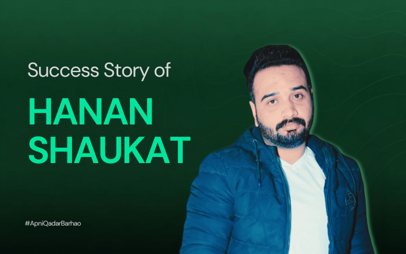 “I Got My First Job as a Digital Marketer”: Hanan Shaukat Bhatti’s Story